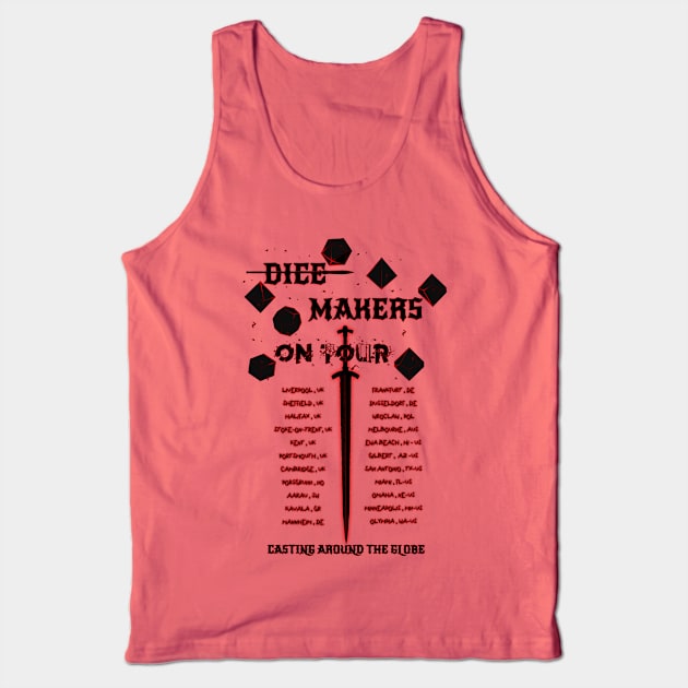 Dice Makers on Tour Tank Top by Darkwolf099_Designs